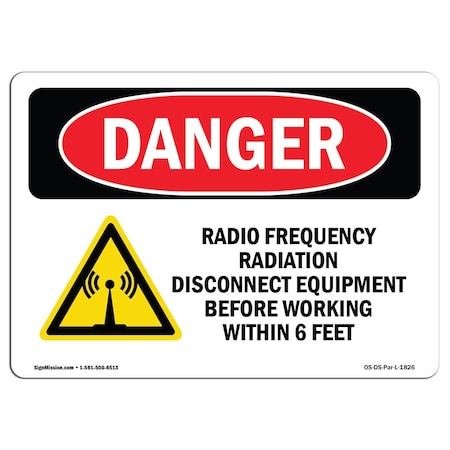 OSHA Danger, Radio Frequency Radiation Disconnect, 18in X 12in Aluminum